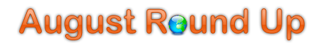 August Round Up