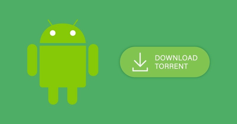 Best Torrent Apps for Android