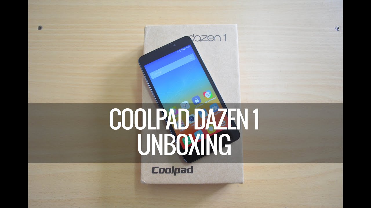Coolpad Dazen 1 Unboxing | Techniqued